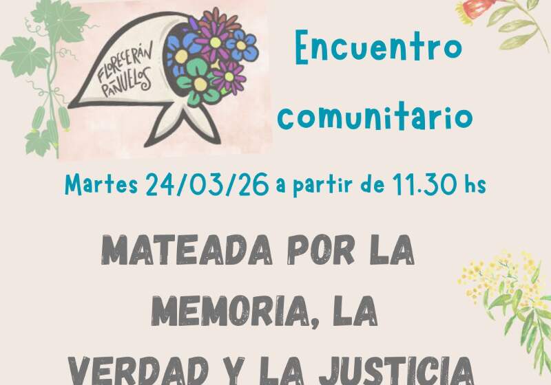 Este martes 24 se realizará un encuentro comunitario en el Paseo Jardín de Nativas para reflexionar a 50 años del último golpe militar.